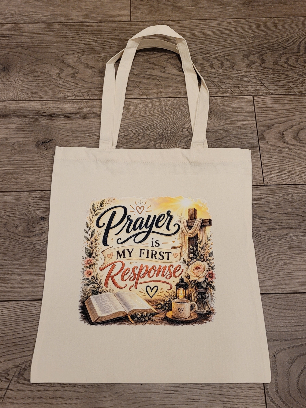 Custom 'Prayer Is My First Response' Canvas Tote Bag 15x16